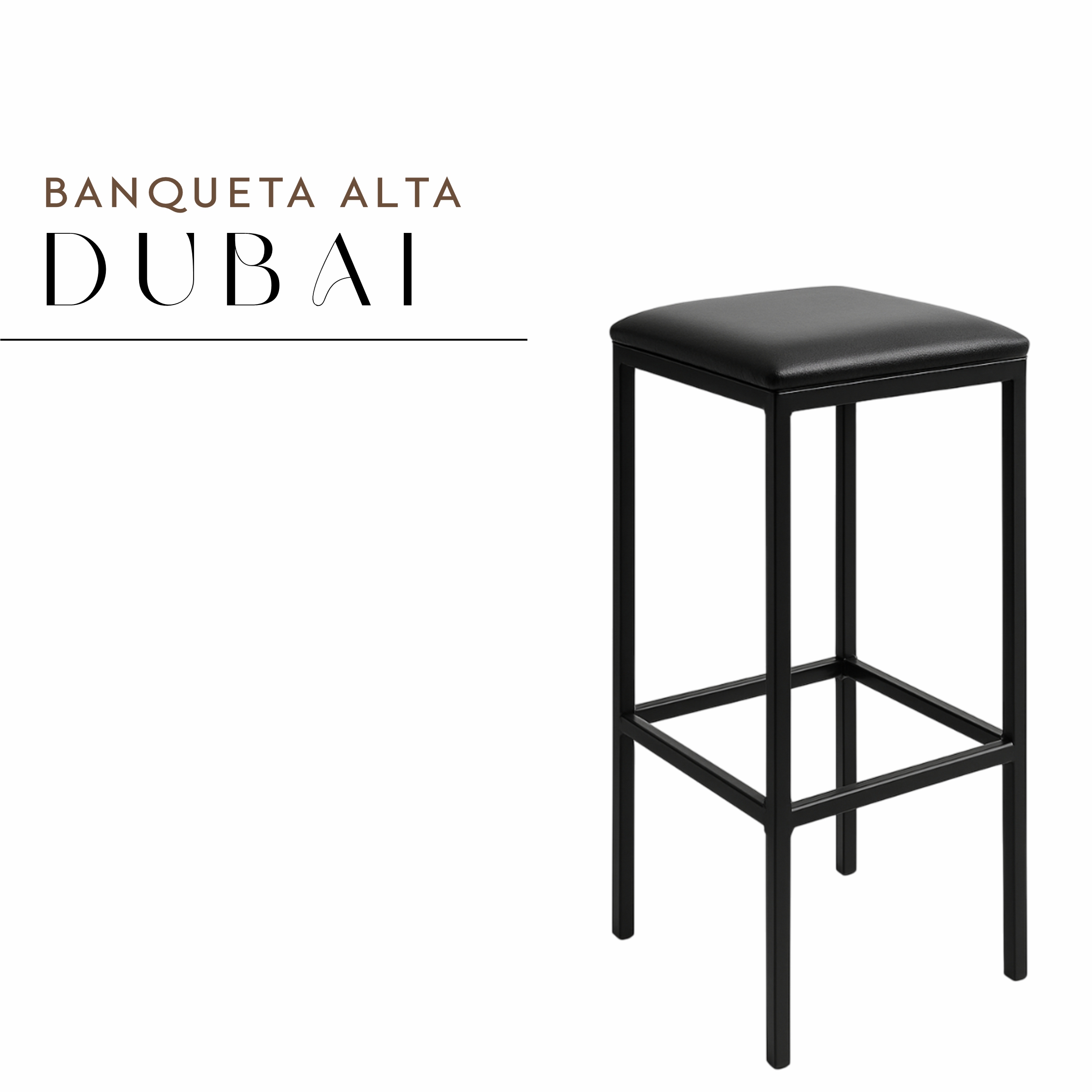 Banqueta Alta Dubai