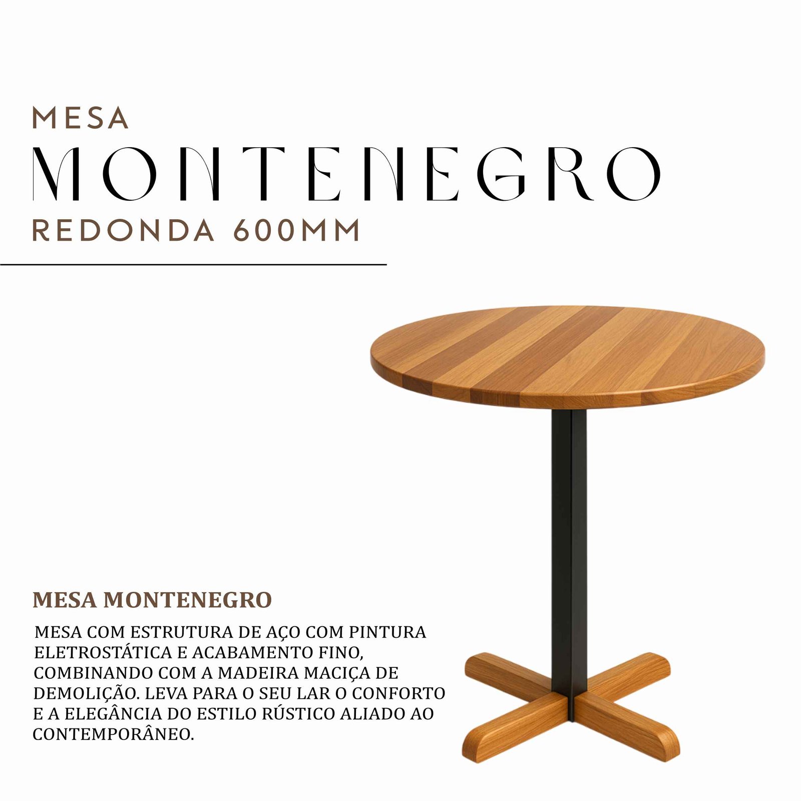 Mesa Montenegro Redonda 600mm de Diâmetro Madeira de Demolição - Imagem 2